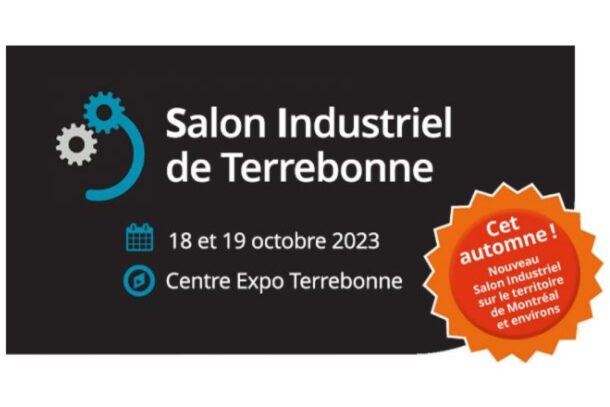 Salon Industriel de Terrebonne 2023 : Nous y serons!